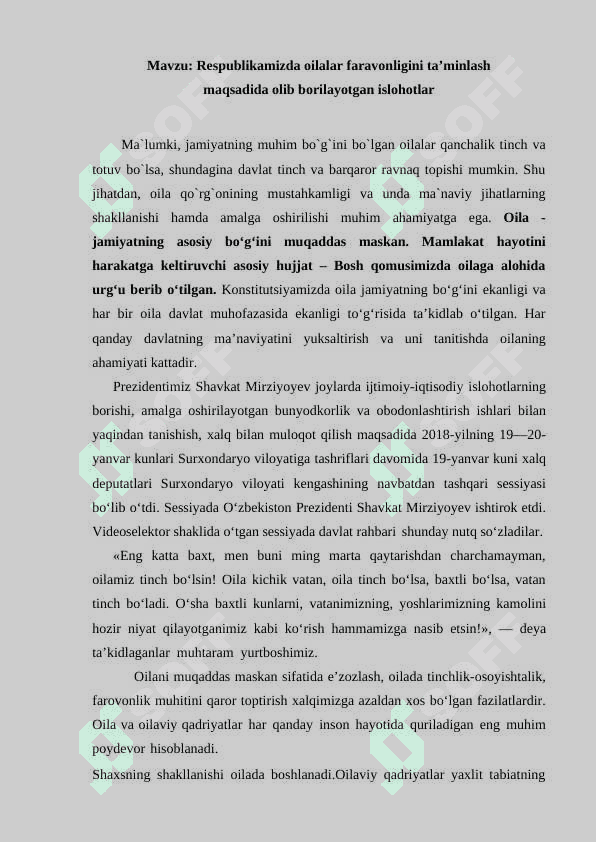 Respublikamizda oilalar faravonligini ta’minlash maqsadida olib borilayotgan islohotlar 2