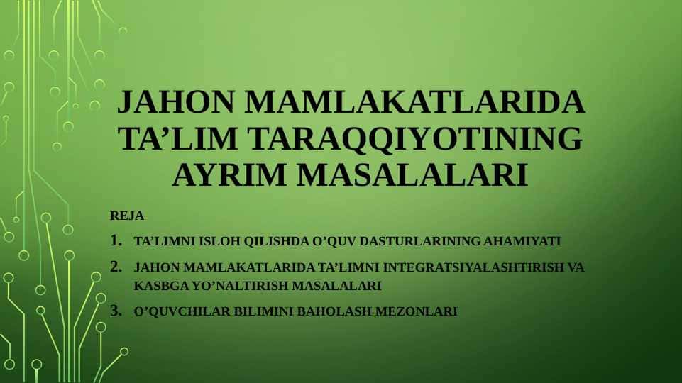 JAHON MAMLAKATLARIDA TA’LIM TARAQQIYOTINING AYRIM MASALALARI