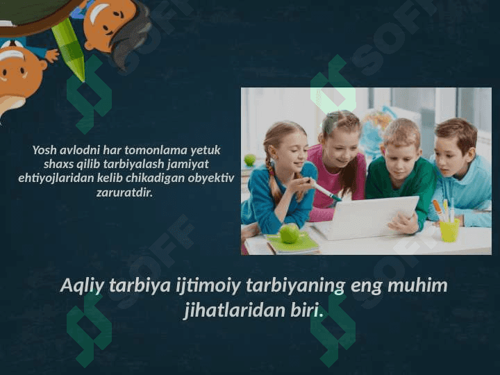 MAKTABGACHA PEDAGOGIKADA AQLIY TARBIYA 3