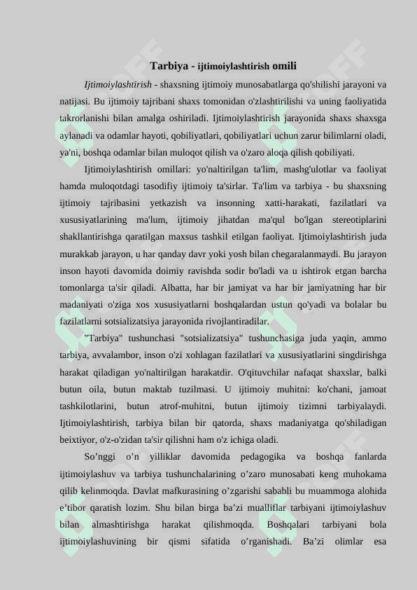 Tarbiya – ijtimoiylashtirish omili. Ijtimoiylashtirish – tarbiyaning bosh maqsadi 3