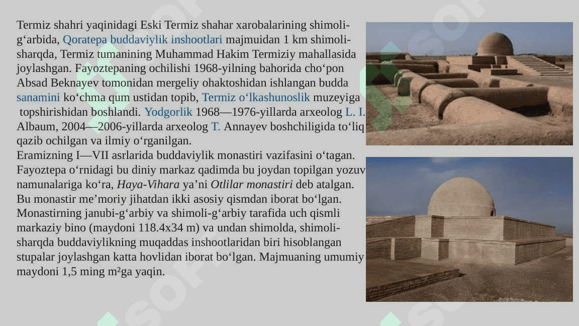 O'zbekistonda buddaviylik dinining tarixiy ildizlari (Qoratepa,Fayoz tepa,Darvanzin tepa)hozirgi zamon. 7