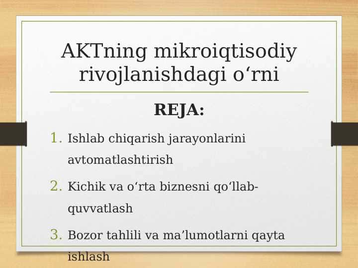 AKTning mikroiqtisodiy rivojlanishdagi o‘rni