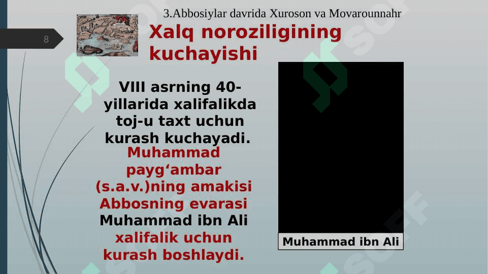 Roshid xalifalar hukmronligi davrdagi islohotlarning mohiyati ummaviylar va Abbosiylar hukmronligi davrida dinga munosabat 8
