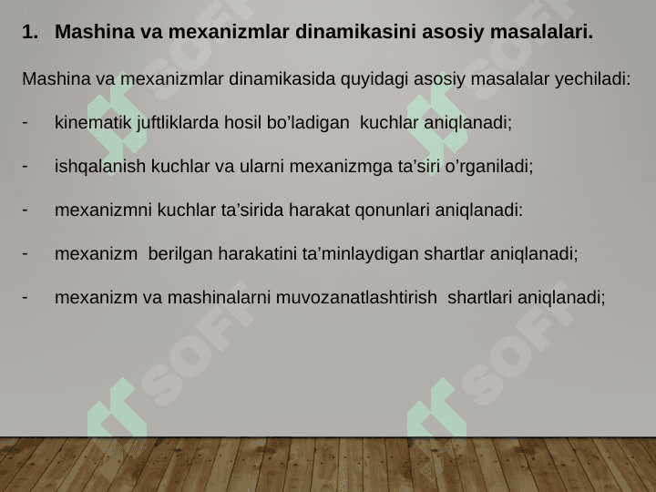 Mashina va mexanizmlar dinamikasi. Mexanizmlarga ta’sir etadigan kuchlar 2