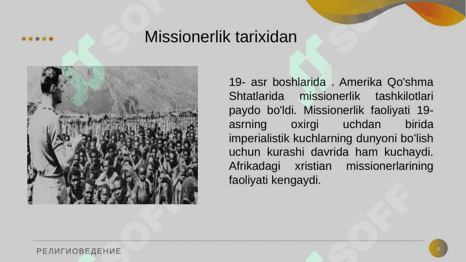 Missionerlik va prozetilizm atamalari . Zamonaviy missionerlik uyishmalari 4