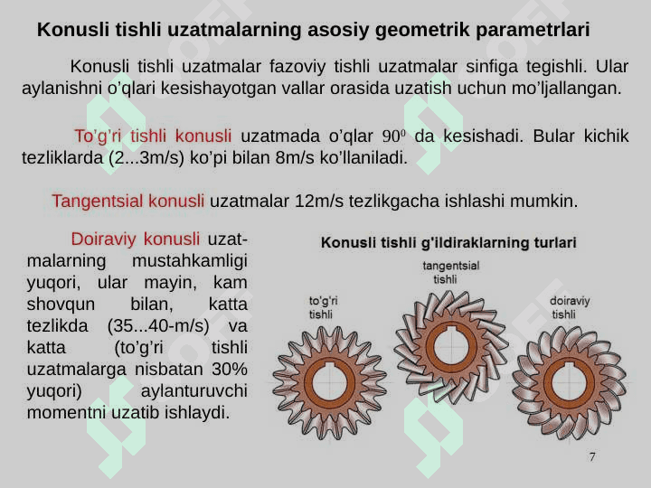 Turli tishli mexanizmlar. Tishli g’ldiraklarni ishlab chiqish usullari 7