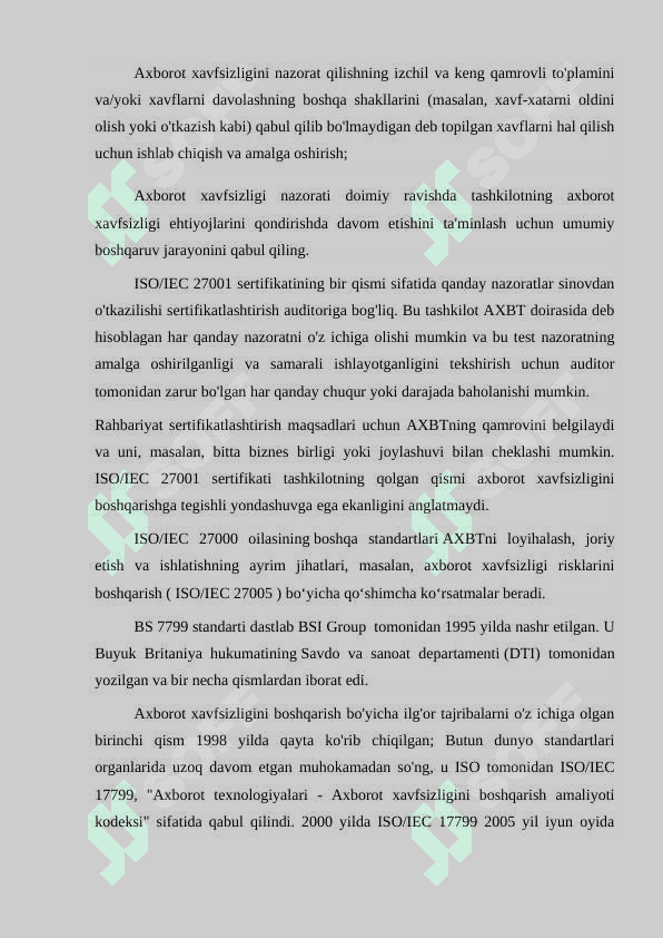 ISO/IEC 27001 – “Axborot texnologiyalari – Xavfsizlik amaliyotlari – Axborot xavfsizligini boshqarish tizimlari – Talablar”. BS 7799-2:2005 asosidagi xalqaro standartlarning muhim jihatlari. 3