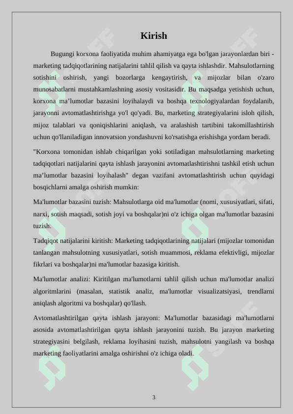 Korxona tomonidan ishlab chiqarilgan yoki sotiladigan mahsulotlarning marketing tadqiqotlari natijalarini qayta ishlash jarayonini avtomatlashtirishni tashkil etish uchun ma’lumotlar bazasini loyihalash 3