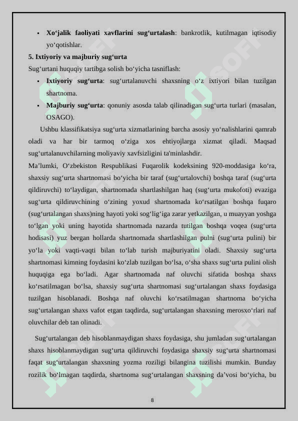 Sug’urtaning tarmoqlar bo’yicha klassifikatsiyalash: shaxsiy sug’urta; mulkiy sug’urta; javobgarlik sug’urtasi. 8