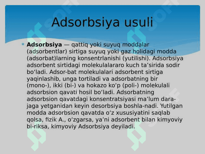 Davolash usullarida adsorbsiya jarayonining ahamiyati 2