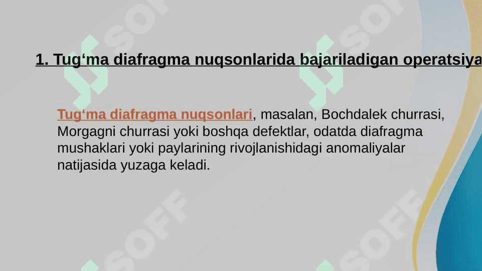 Diafragmaning tug'ma va orttirilgan nuqsonlarida bajariladigan operatsiyalar 2