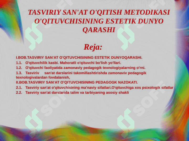 “Tasviriy san'at o'qitish metodikasi o'qituvchisining estetik dunyo qarashi” 2