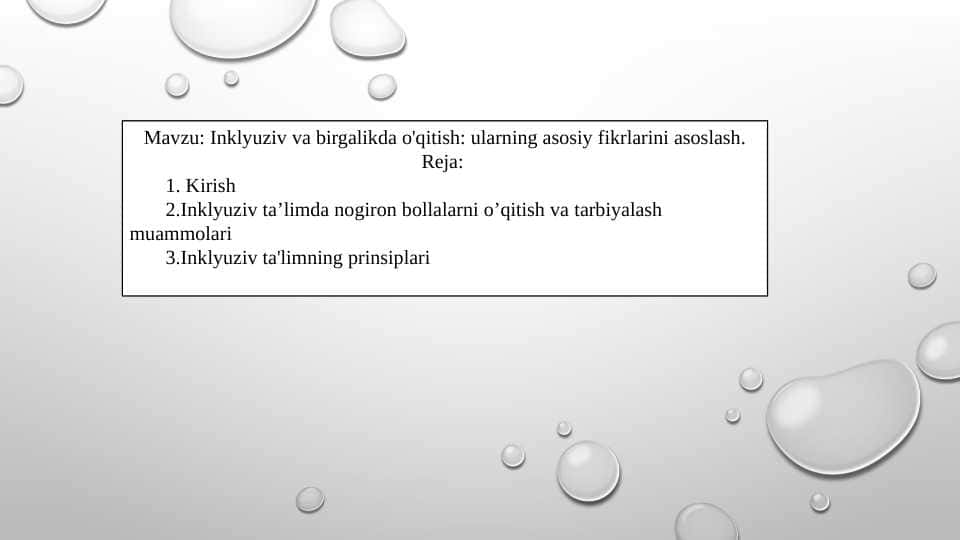 Inklyuziv va birgalikda o'qitish: ularning asosiy fikrlarini asoslash