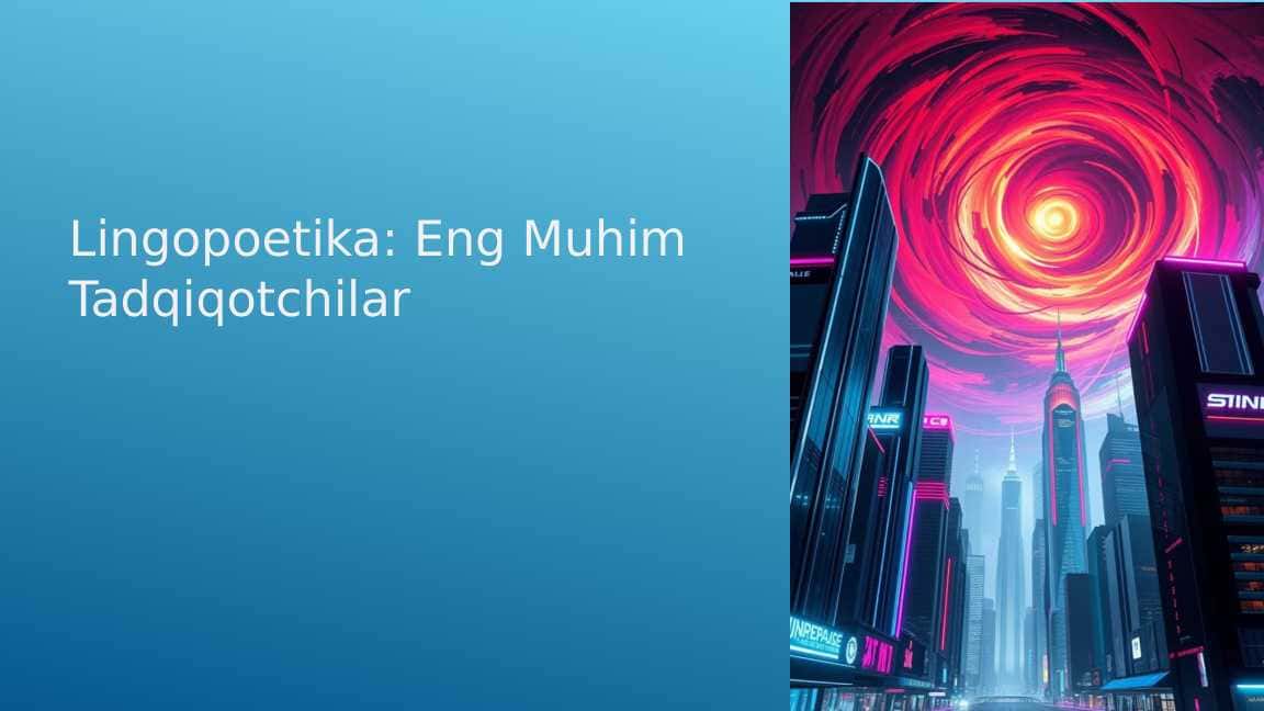 Lingopoetika: Eng Muhim Tadqiqotchilar