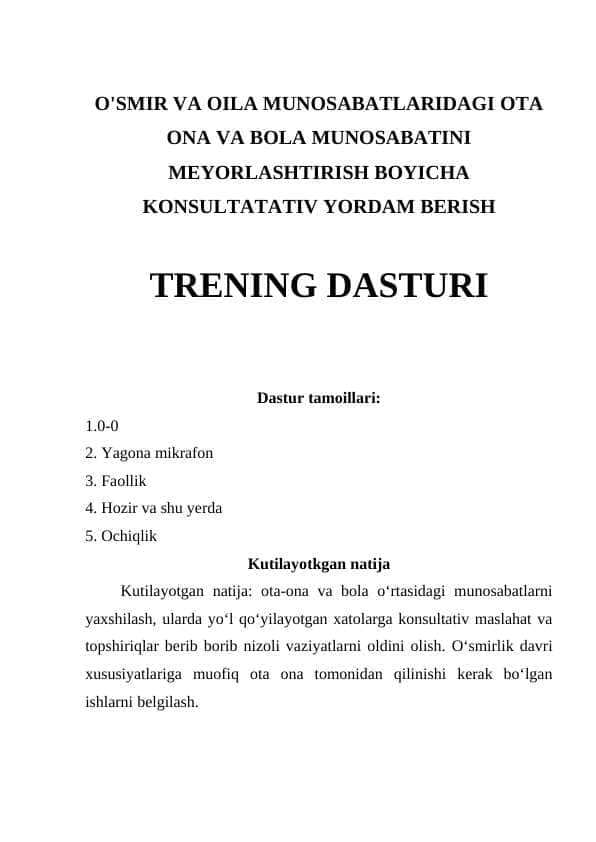 O'SMIR VA OILA MUNOSABATLARIDAGI OTA ONA VA BOLA MUNOSABATINI MEYORLASHTIRISH BOYICHA KONSULTATATIV YORDAM BERISH