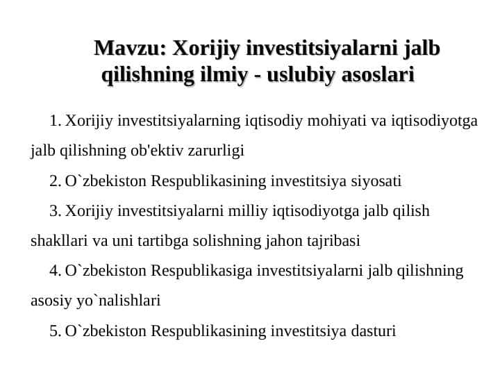 Хоrijiy invеstitsiyalarni jalb qilishning ilmiy - uslubiy asоslari