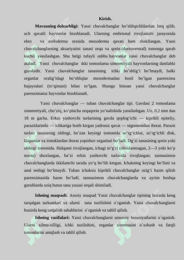 Yassi chuvalchanglarning rivojlanish sikli. 2
