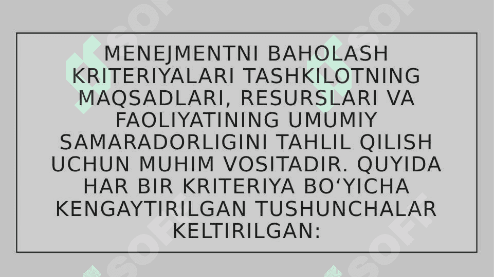 Menejmentni baholash kriteriyasi 2