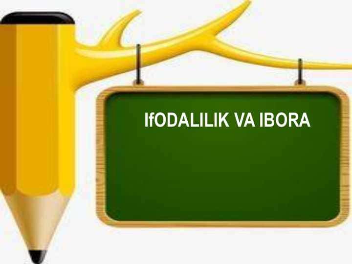 Ifodalilik va ibora