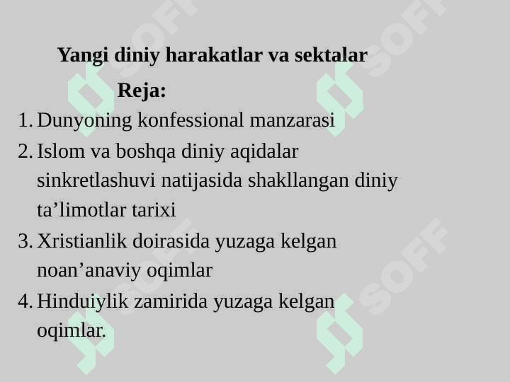 Zamonaviy diniy harakatlar va sektalar 2