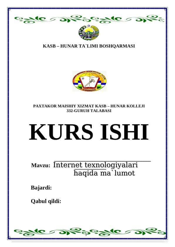 KURS ISHIInternet texnologiyalari haqida ma`lumot