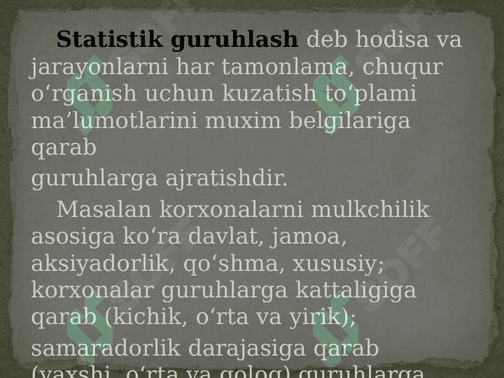 Statistik tasniflash va guruhlash uslubiyati 7