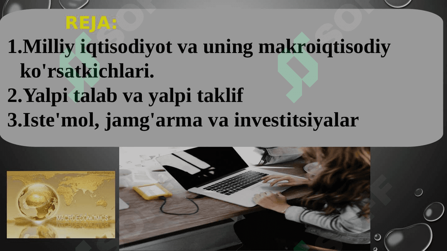 Milliy iqtisodiyot va uning makroiqtisodiy ko'rsatkichlari. Milliy hisoblar tizimi 2