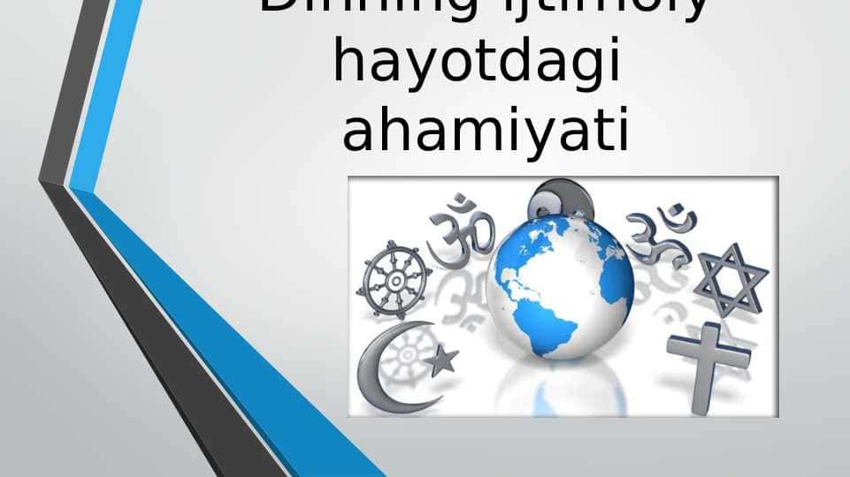 Dinning ijtimoiy hayotdagi  ahamiyati