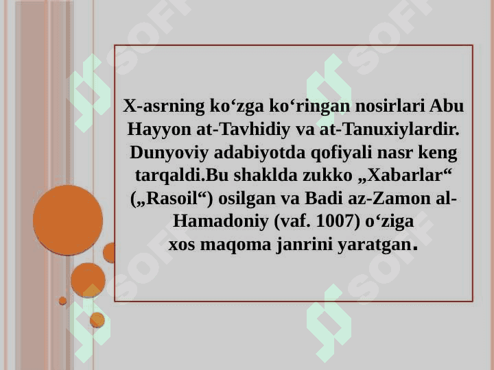 O‘rta  Osiyoda  X-XI asrlarda arab tilidagi adabiyotlarni  to‘plash va talqin qilish 8