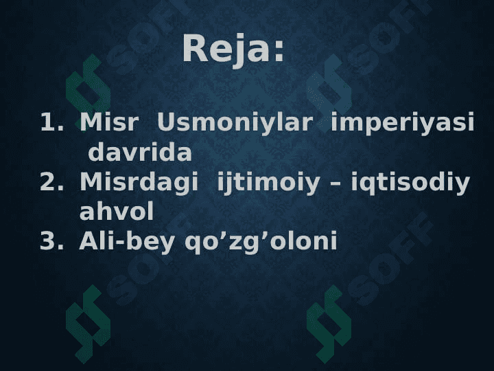 Misr  Usmoniylar   imperiyasi  tarkibida (XVII-XVIII) 2