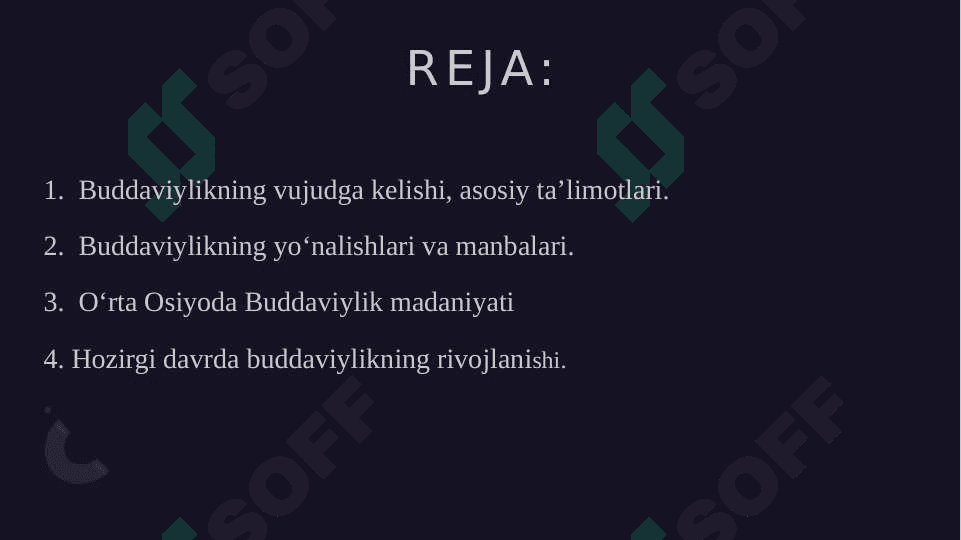 BUDDAVIYLIK  Dini  tarixi va asosiy  g`oyalari 2