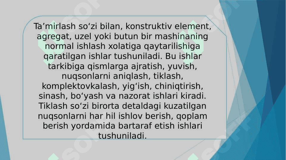 Mashinalarni ta’mirlash ishlab chiqarish jarayoni 3