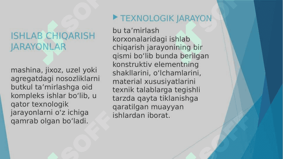 Mashinalarni ta’mirlash ishlab chiqarish jarayoni 4