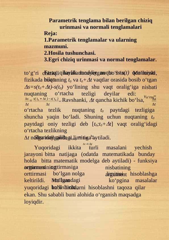 Parametrik tenglama bilan berilgan chiziq urinmasi va normali tenglamalari
