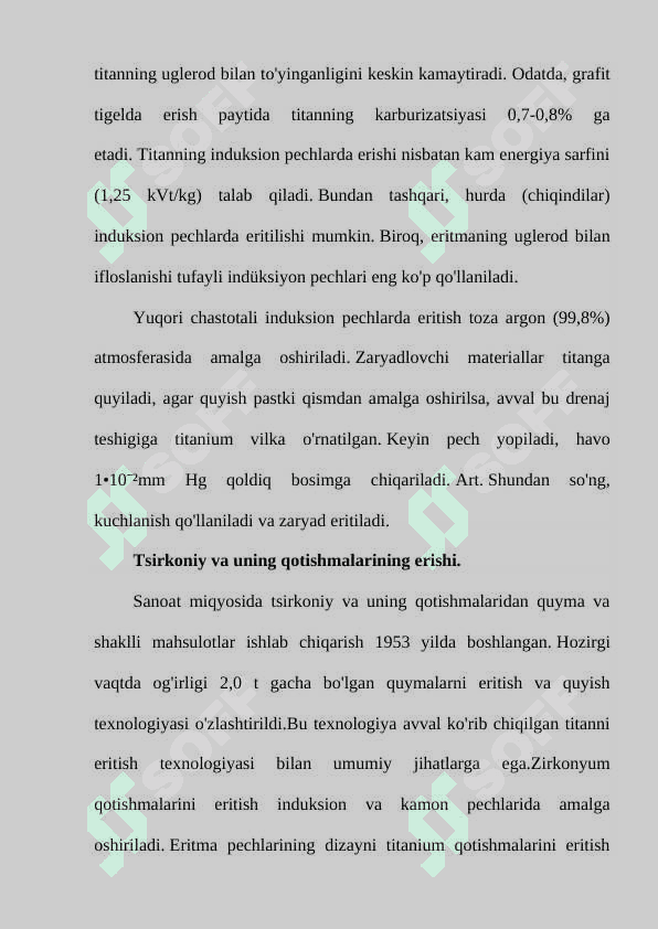 Qiyin eriydigan metallar va ularning qotishmalarini eritish. 6