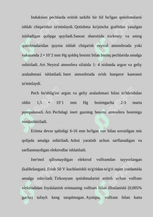 Qiyin eriydigan metallar va ularning qotishmalarini eritish. 8