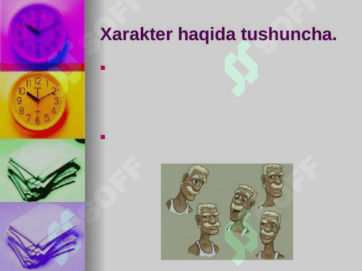 Shaxs xarakteri va xususiyatlari 3