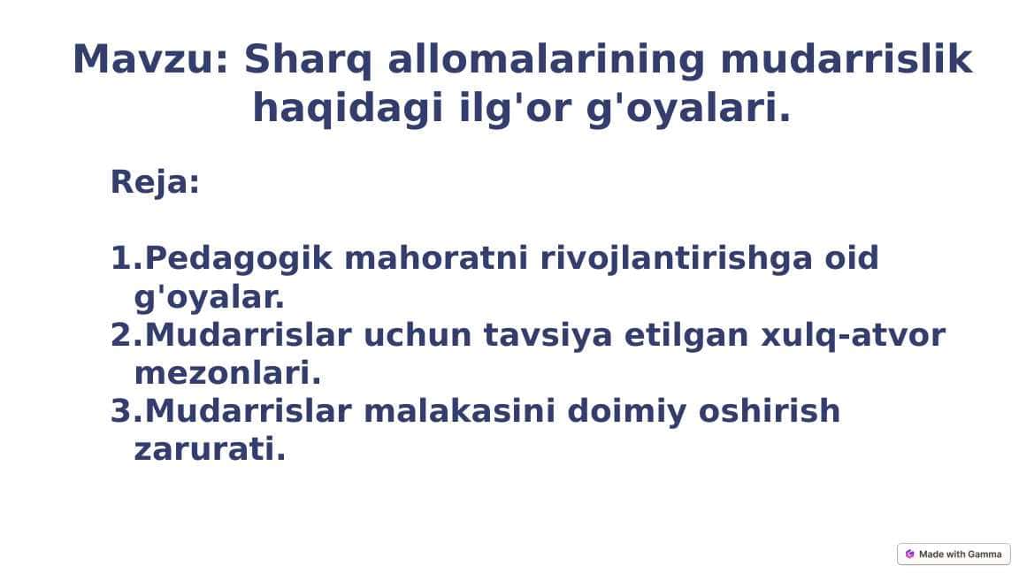 Sharq allomalarining mudarrislik haqidagi ilg'or g'oyalari