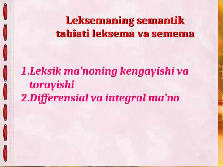 Leksemaning semantik tabiati leksema va semema
