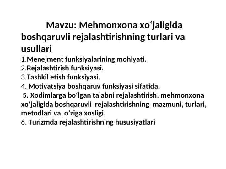 Mehmonxona xo‘jaligida boshqaruvli rejalashtirishning turlari va usullari