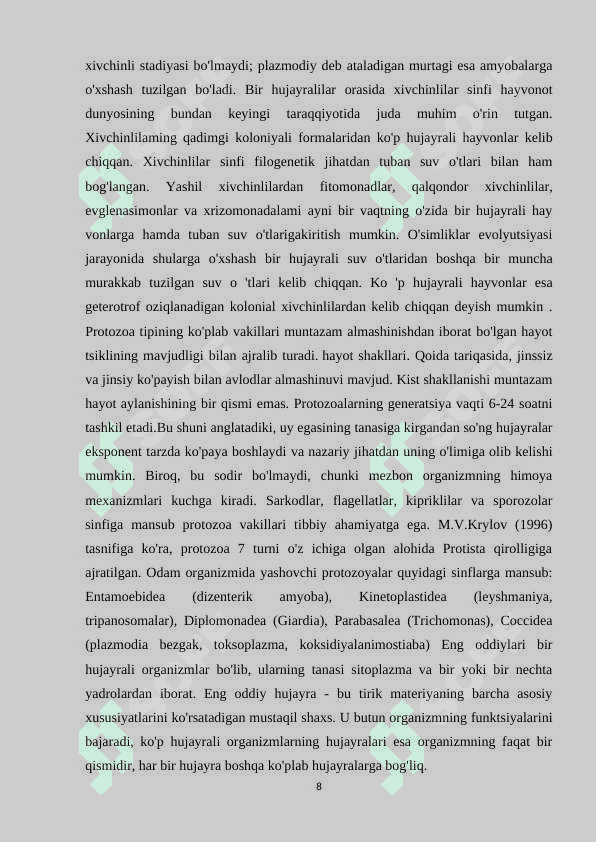 Kasallik qo‘zg‘atuvchi bir hujayralilar. 8