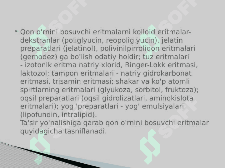 Qon o’rnini bosuvchi suyuqliklarva ularning tasnifiGemotransfuziya 4