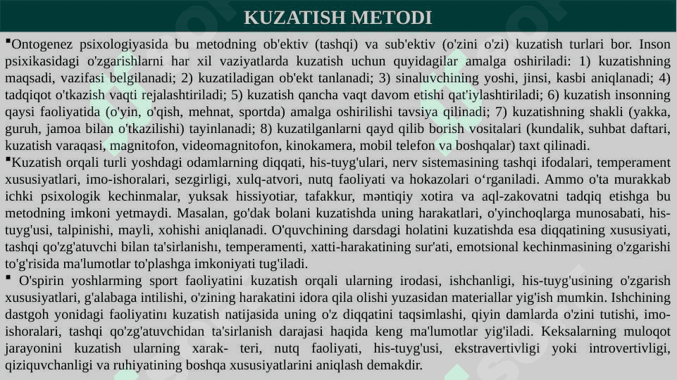 Ontageniz psixologiyasini o'rganish metodi. 6