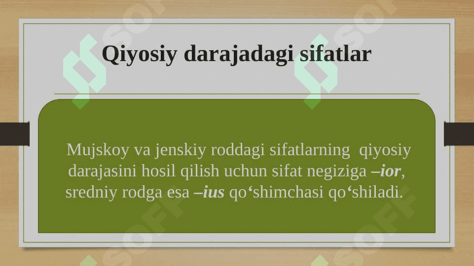 Orttirma darajadagi sifatlar 3