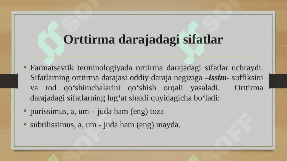 Orttirma darajadagi sifatlar 4