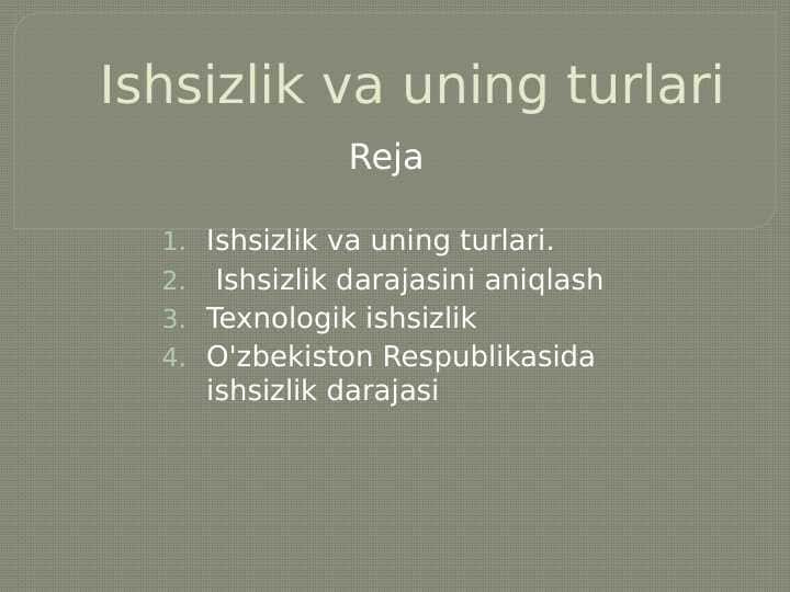 Ishsizlik va uning turlari