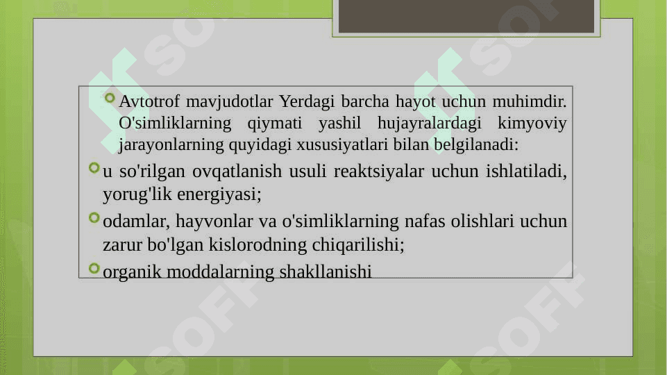 O'simliklarning inson hayotida tutgan o'rni va biosferadagi ahamiyati 6
