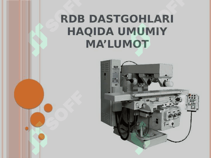 RDB DASTGOHLARI HAQIDA UMUMIY MA’LUMOT 2