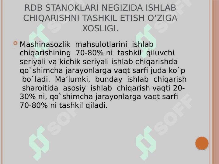 RDB DASTGOHLARI HAQIDA UMUMIY MA’LUMOT 6