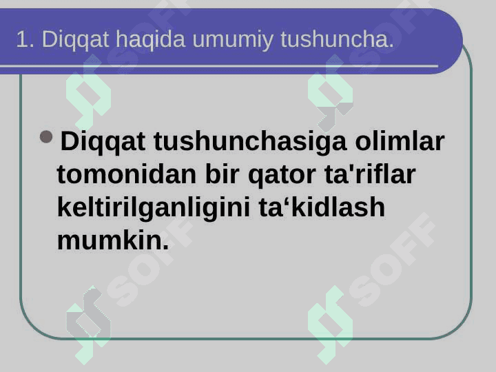Diqqat haqida umumiy tushuncha 2